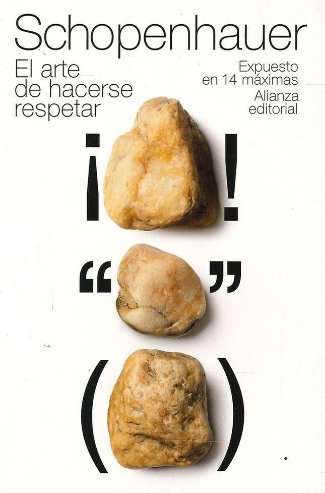 EL ARTE DE HACERSE RESPETAR | ARTHUR SCHOPENHAUER