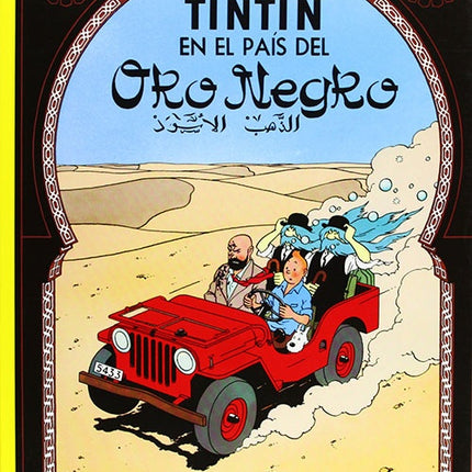 TINTIN EN EL PAIS DEL ORO NEGRO | HERGE