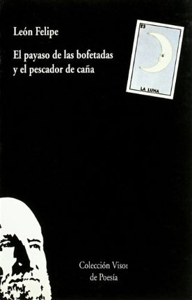 EL PAYASO DE LAS BOFETADAS Y EL PESCADOR DE CAÑA | FELIPE LEON