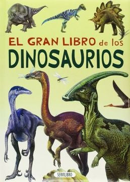 GRAN LIBRO DE LOS DINOSAURIOS, EL | AUTORES VARIOS