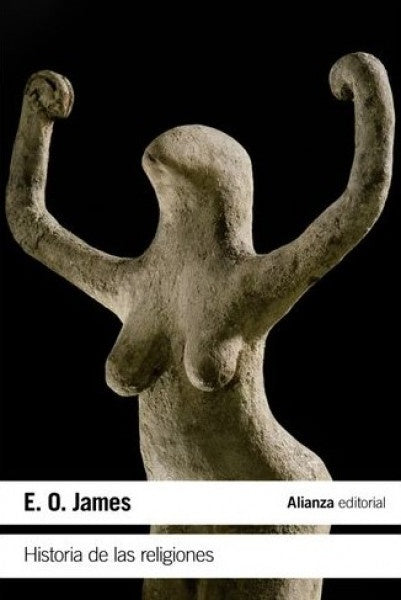 HISTORIA DE LAS RELIGIONES | E.O JAMES
