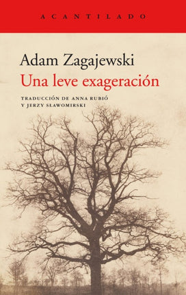 UNA LEVE EXAGERACION | ADAM ZAGAJEWSKI