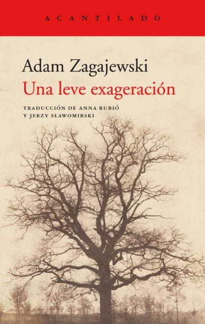 UNA LEVE EXAGERACION | ADAM ZAGAJEWSKI