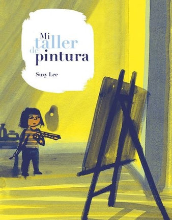 MI TALLER DE PINTURA | SUSY LEE