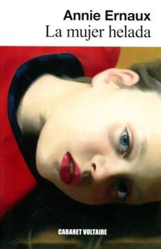 LA MUJER HELADA | ANNIE ERNAUX