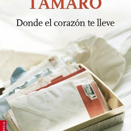 DONDE EL CORAZON TE LLEVE | SUSANNA TAMARO