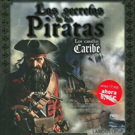 LOS SECRETOS DE LOS PIRATAS | WILLLIAM TEACH