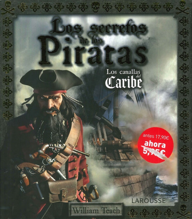 LOS SECRETOS DE LOS PIRATAS | WILLLIAM TEACH