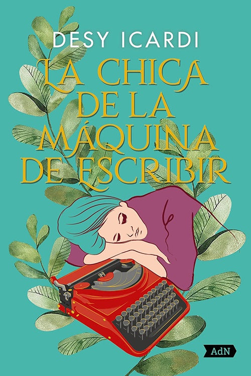 CHICA DE LA MAQUINA DE ESCRIBIR, LA | DESY ICARDI