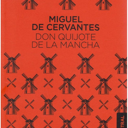DON QUIJOTE DE LA MANCHA | MIGUEL DE CERVANTES SAAVEDRA