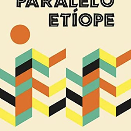 PARALELO ETIOPE, EL | DIEGO OLAVARRIA