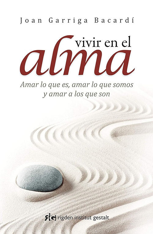 VIVIR EN EL ALMA | JOAN GARRIGA BACARDI
