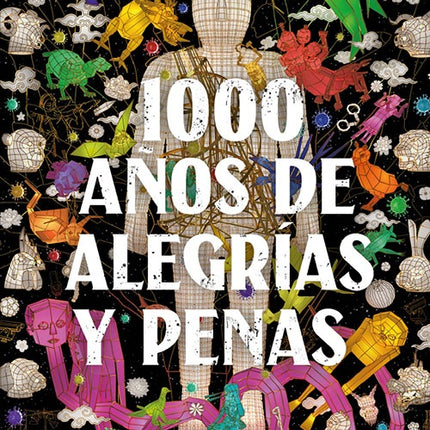 1000 AÑOS DE ALEGRIAS Y PENAS | AI WEIWEI