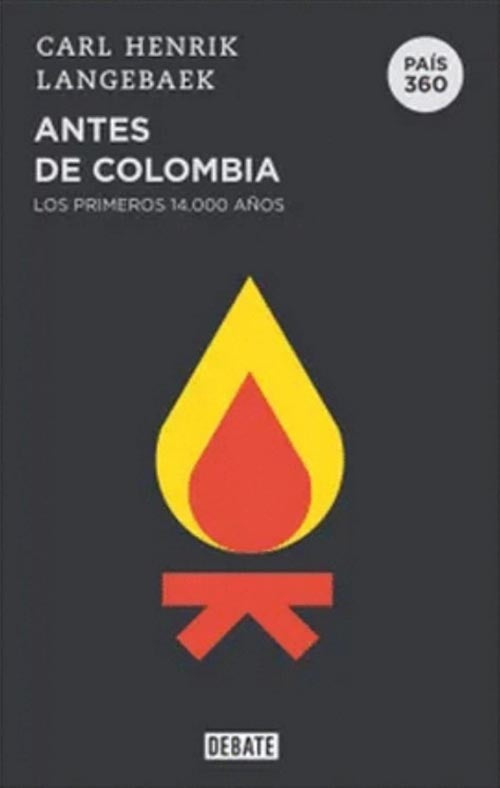 ANTES DE COLOMBIA | CARL HENRIK LANGEBAEK
