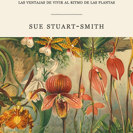 LA MENTE BIEN AJARDINADA | SUE STUART-SMITH