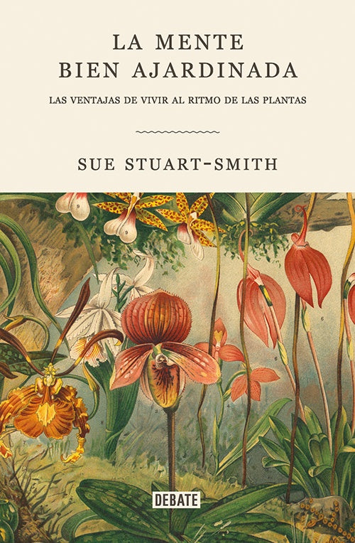 LA MENTE BIEN AJARDINADA | SUE STUART-SMITH