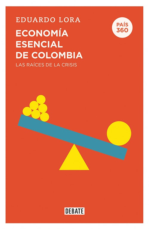 ECONOMIA ESENCIAL DE COLOMBIA | EDUARDO LORA
