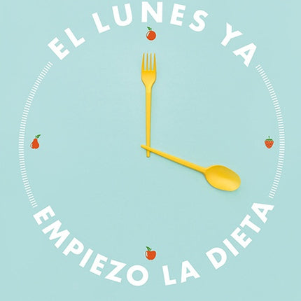 LUNES YA EMPIEZO LA DIETA, EL | PABLO ZUMAQUERO