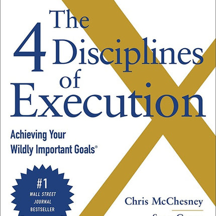 4 DISCIPLINES OF EXECUTION: REVISED AND UPDATED | CHRIS MCCHESNEY