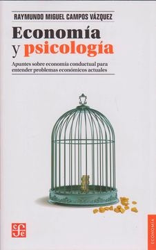 ECONOMIA Y PSICOLOGIA | RAYMUNDO MIGUEL CAMPOS VAZQUEZ