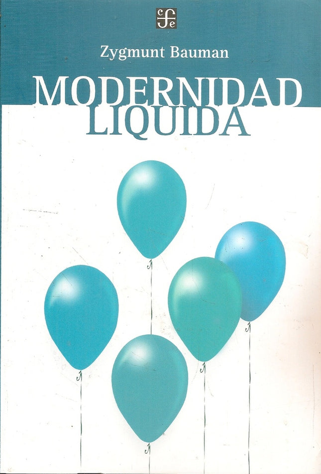 MODERNIDAD LIQUIDA | ZYGMUNT BAUMAN