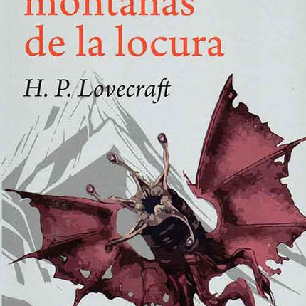 EN LAS MONTAÑAS DE LA LOCURA | H.P. LOVECRAFT