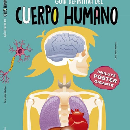 GUIA DEFINITIVA DEL CUERPO HUMANO | CARLA NIETO MARTINEZ