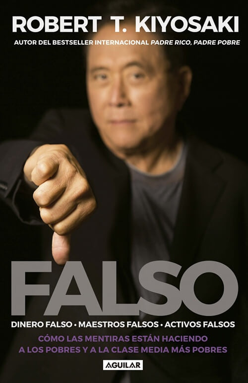 FALSO | ROBERT T. KIYOSAKI