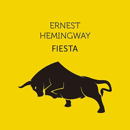 FIESTA | ERNEST HEMINGWAY