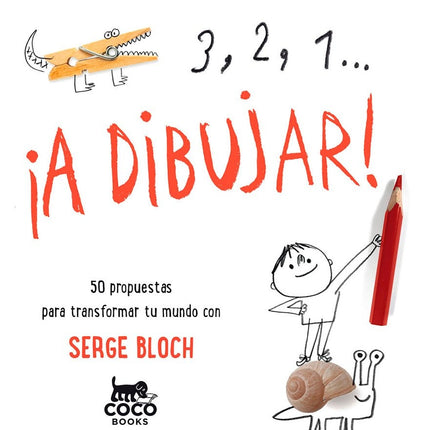 3, 2, 1...¡ A DIBUJAR! | SERGE BLOCH