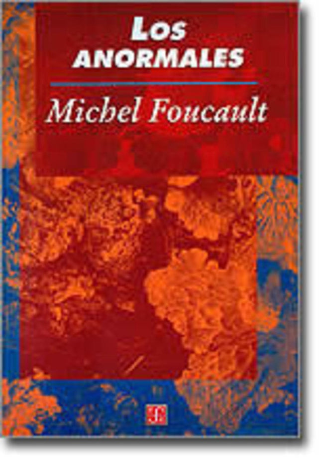 LOS ANORMALES | MICHEL FOUCAULT