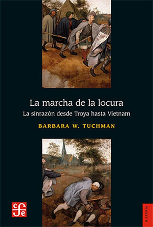 MARCHA DE LA LOCURA, LA | BARBARA TUCHMAN