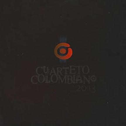CUARTETO COLOMBIANO 2013 | CUARTETO COLOMBIANO