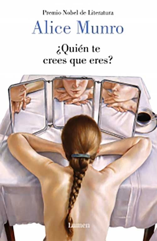 QUIEN TE CREES QUE ERES | ALICE MUNRO