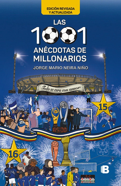 1001 ANECDOTAS DE MILLONARIOS, LAS | JORGE MARIO NEIRA NIÑO