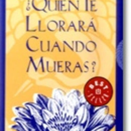 QUIEN TE LLORARA CUANDO MUERAS? | ROBIN SHARMA
