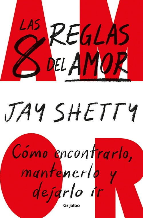 8 REGLAS DEL AMOR, LAS | JAY SHETTY