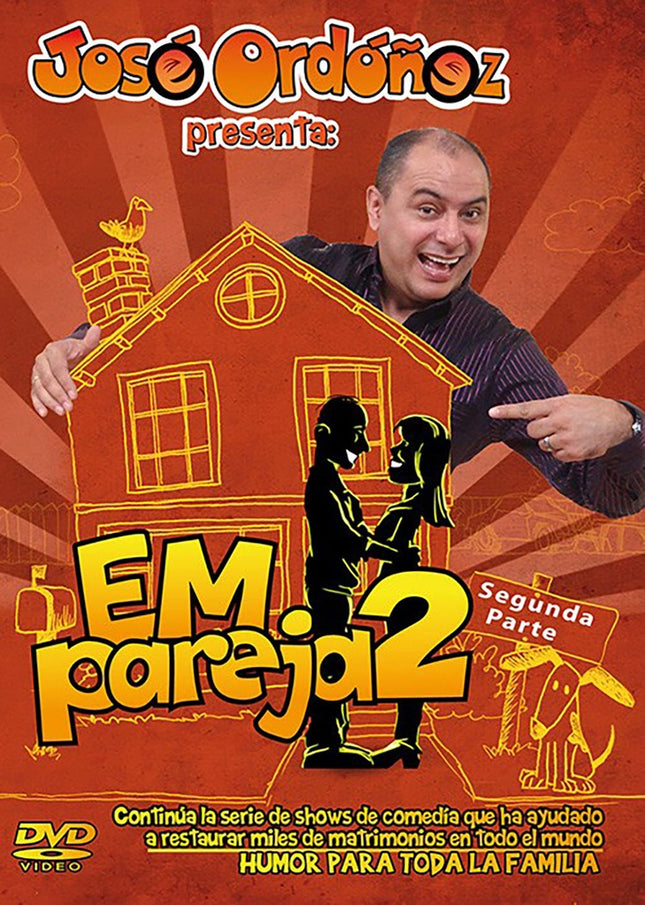 EM PAREJA 2 SEGUNDA PARTE | JOSE ORDOÑEZ