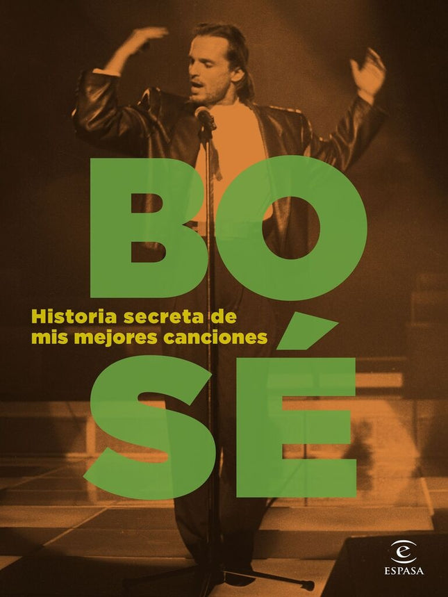 HISTORIA SECRETA DE MIS MEJORES CANCIONES | MIGUEL BOSE