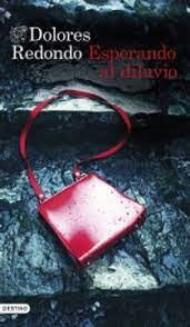 ESPERANDO AL DILUVIO | DOLORES REDONDO