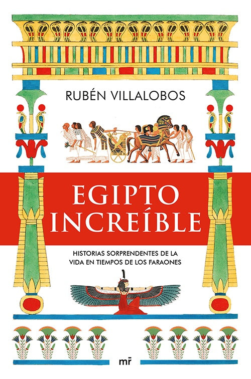 EGIPTO INCREIBLE | RUBEN VILLALOBOS