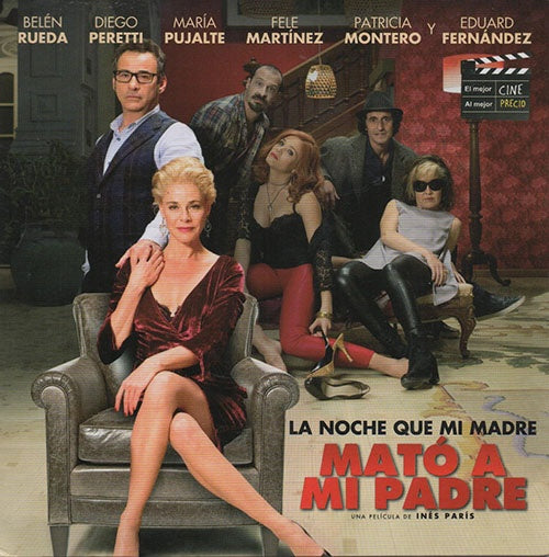 LA NOCHE QUE MI MADRE MATO A MI PADRE | PERETTI, PARIS y otros