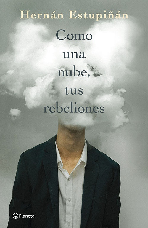 COMO UNA NUBE, TUS REBELIONES | HERNAN ESTUPIÑAN