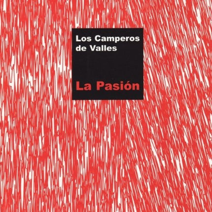 LA PASION | LOS CAMPEROS DE VALLES