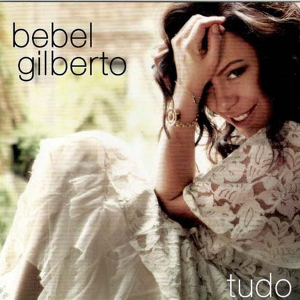 TUDO | BEBEL GILBERTO