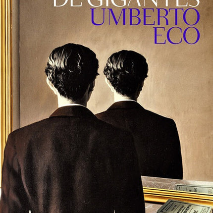 A HOMBROS DE GIGANTES | UMBERTO ECO