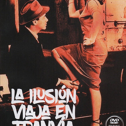 LA ILUSION VIAJA EN TRAVIA | BUÑUEL, PRADO y otros