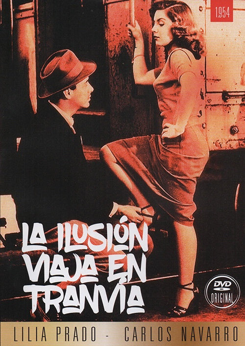 LA ILUSION VIAJA EN TRAVIA | BUÑUEL, PRADO y otros