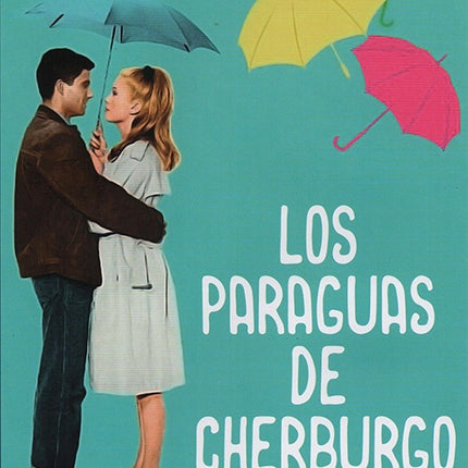 LOS PARAGUAS DE CHERBURGO | DENEUVE, DEMY y otros
