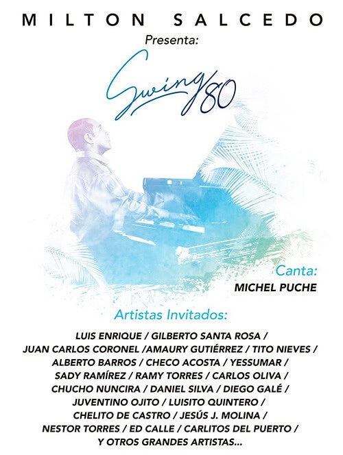 SWING 80 | MILTON SALCEDO
